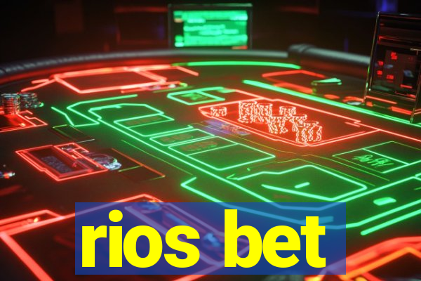 rios bet